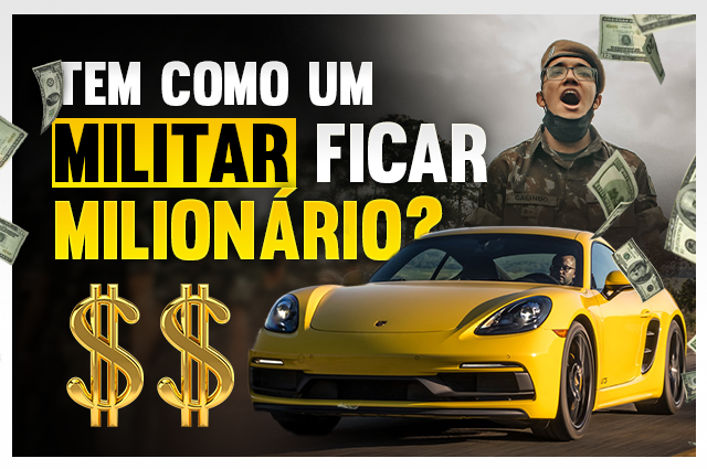 Militar milionário